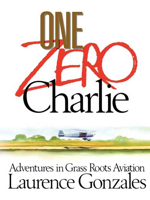 Title details for One Zero Charlie by Laurence Gonzales - Wait list